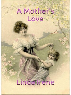 cover image of A Mother's Love